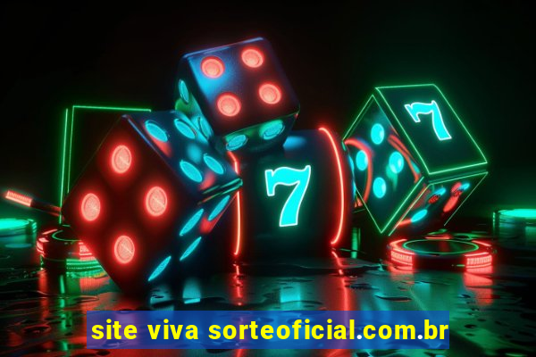 site viva sorteoficial.com.br